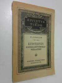 Einsteinin suhteellisuusteorian periaatteet : yleistajuinen fysikaalinen esitys