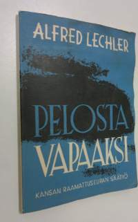 Pelosta vapaaksi