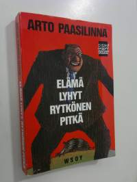 Elämä lyhyt, Rytkönen pitkä