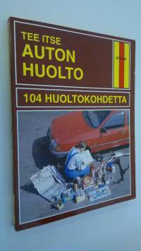 Auton huolto : 104 huoltokohdetta