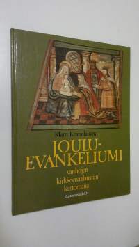 Jouluevankeliumi vanhojen kirkkomaalausten kertomana
