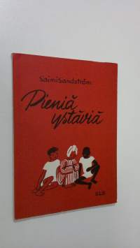 Pieniä ystäviä