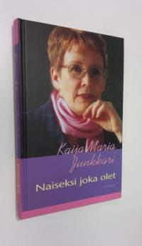 Naiseksi joka olet