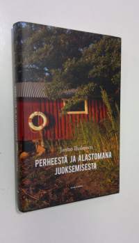 Perheestä ja alastomana juoksemisesta