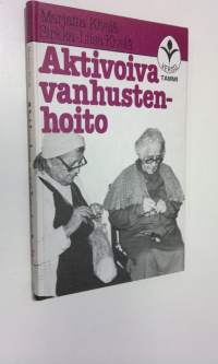 Aktivoiva vanhustenhoito