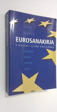 Eurosanakirja : suomi, englanti, espanja, italia, ranska, saksa