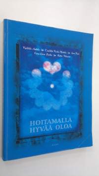 Hoitamalla hyvää oloa