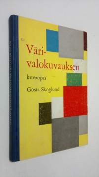 Värivalokuvauksen kuvaopas