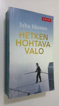 Hetken hohtava valo