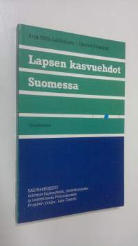 Lapsen kasvuehdot Suomessa