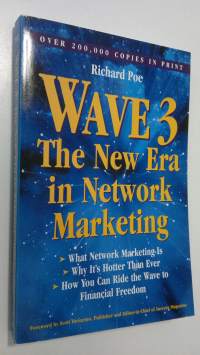 Wave Three : the new era in network marketing (ERINOMAINEN)