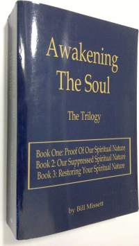 Awakening The Soul - the trilogy (ERINOMAINEN)