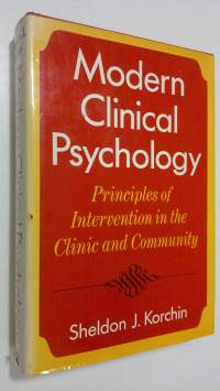 Modern clinical psychology : principles of intervention in the clinic and community
