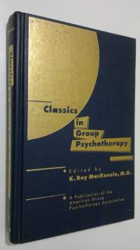 Classics in Group Psychotherapy