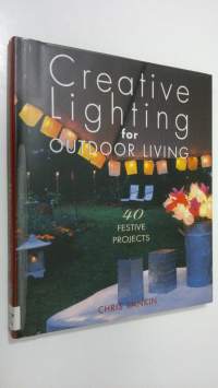 Creative lighting for outdoor living