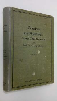 Grundriss der Physiologie - 1. teil : Biochemie