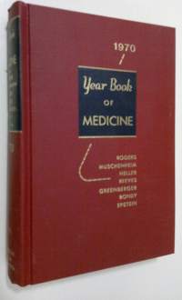 The Year Book of Medicine 1970