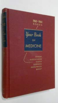 The Year Book of Medicine 1963-1964