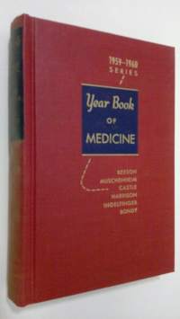 The Year Book of Medicine 1959-1960