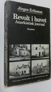 Revolt i huvet : Anarkistisk journal
