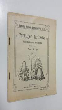 Tonttujen tarinoita : vuorokeskustelu kotionnesta
