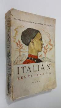 Italian renessanssia : kirjallisuus- ja kulttuuritutkielmia