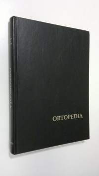 Ortopedia : käytännön ortopediaa