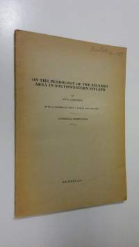On the petrology of the Aulanko area in southwestern Finland