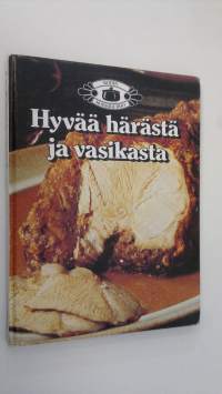 Hyvää härästä ja vasikasta