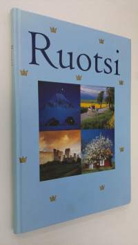 Ruotsi : pieni kertomus pienestä maasta