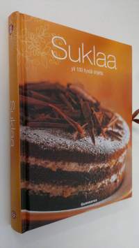 Suklaa : yli 100 hyvää ohjetta