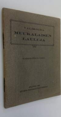 Valikoima muukalaisen lauluja