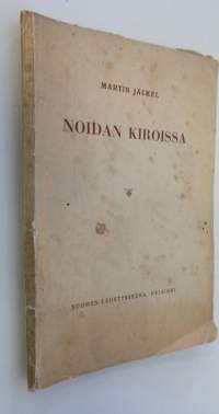 Noidan kiroissa : kertomus Etelä-Afrikan lähetyskentältä