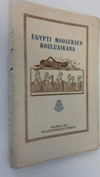 Egypti Mooseksen kouluaikana