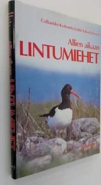 Lintumiehet : allien aikaan