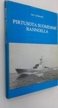 Pirtusota Suomemme rannoilla