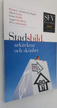 SFV-kalendern 2010 : stadsbild, arkitektur och skönhet