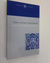 Kuka murhasi Kyttyräselän : tarinoita Tuhannesta ja yhdestä yöstä