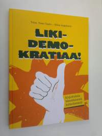 Likidemokratiaa! : kirjoituksia hämäläisestä kyläelämästä