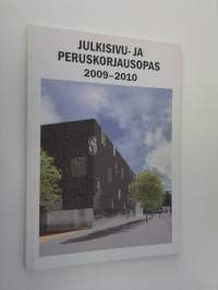 Julkisivu- ja peruskorjausopas 2009-2010