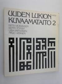 Uuden lukion kuvaamataito 2