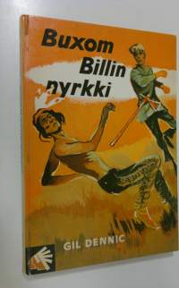 Buxom Billin nyrkki : intiaaniromaani