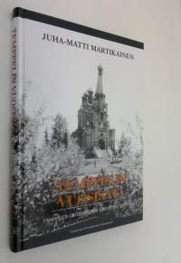 Temppelin vuosisata : Tampereen ortodoksinen kirkko 100 vuotta
