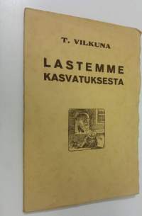 Lastemme kasvatuksesta