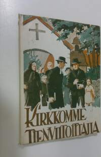 Kirkkomme tienviitoittajia