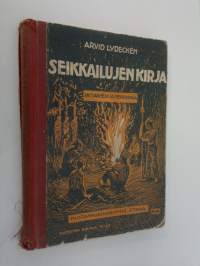 Seikkailujen kirja : intiaaneja ja merirosvoja