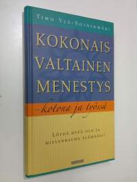 Kokonaisvaltainen menestys (ERINOMAINEN)