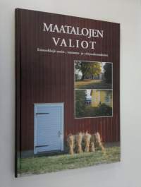 Maatalojen valiot : esimerkkejä asuin-, tuotanto- ja yritysrakennuksista