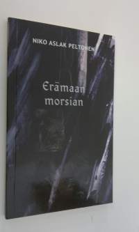 Erämaan morsian : romanssi