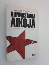 Kiinnostavia aikoja : kirjoituksia 1990-luvun Venäjältä